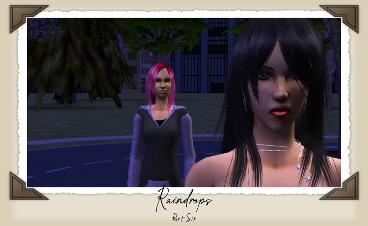 Raindrops Part Six