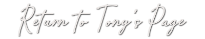 Return to Tony's Page